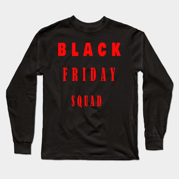 black friday Long Sleeve T-Shirt by baha2010